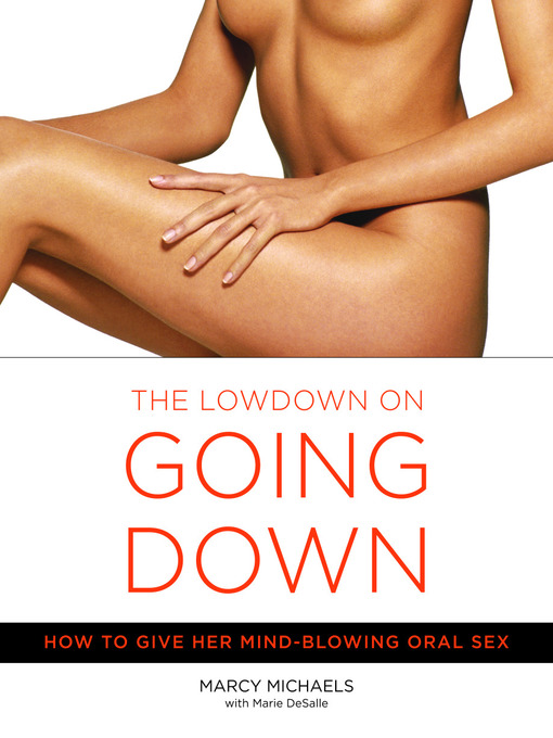 Title details for The Low Down on Going Down by Marcy Michaels - Available